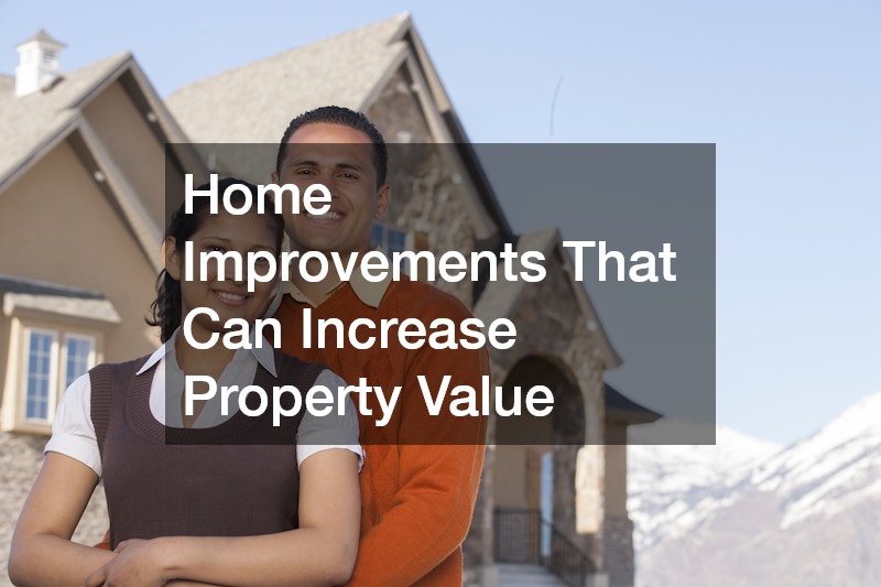Home Improvements That Can Increase Property Value